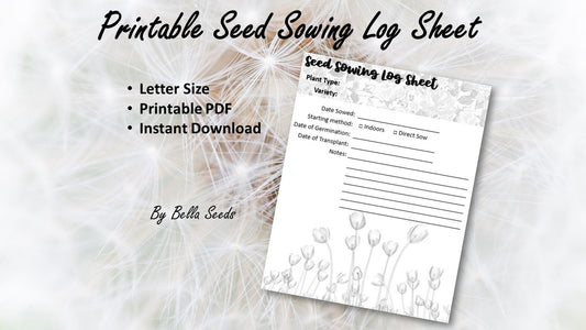 Seed Sowing Printable Log Sheet, Garden Planner, Cut Flower Planner, Garden Logbook